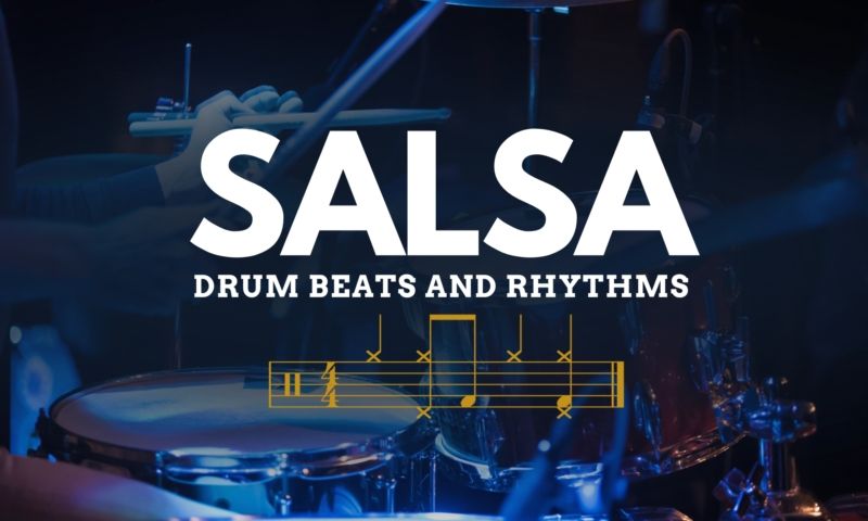 Salsa Drum Beats and Rhythms (With Sheet Music)