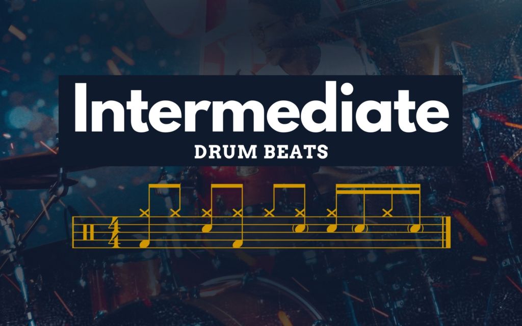 Intermediate Drum Beats (With Sheet Music)